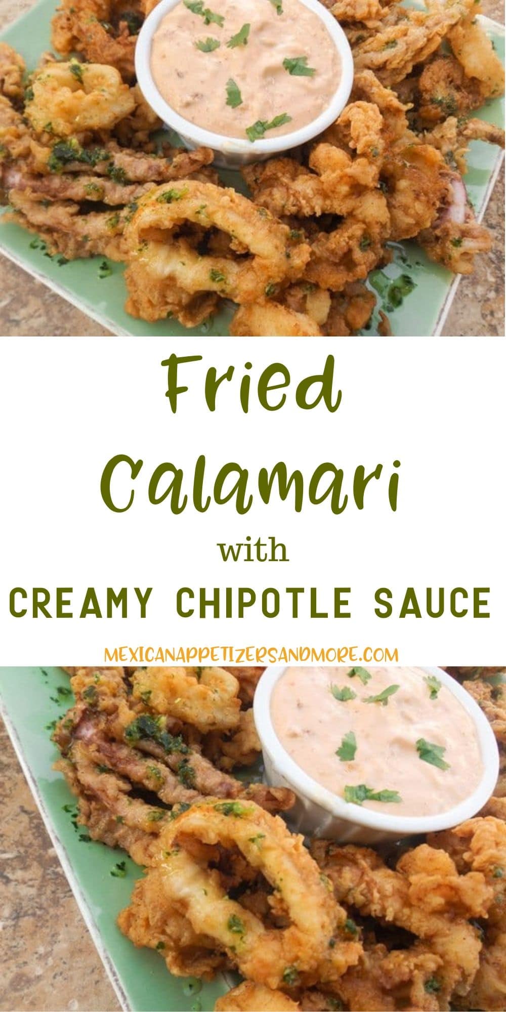 Fried Calamari with Creamy Chipotle Sauce - Mexican Appetizers and More!